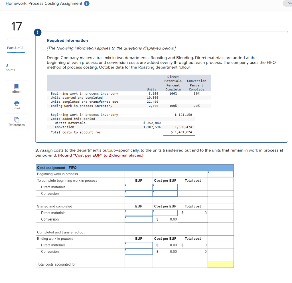 Homework Process Costing Assignment Sav 17 Required Information Part 3 Of 3 The Following Information Applies To The 1