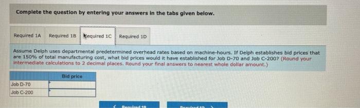 Required Information The Following Information Applies To The Questions Displayed Below Delph Company Uses A Job Orde 5