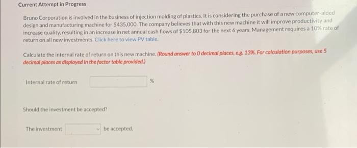 Current Attempt In Progress Bruno Corporation Is Involved In The Business Of Injection Molding Of Plastics It Is Consid 1