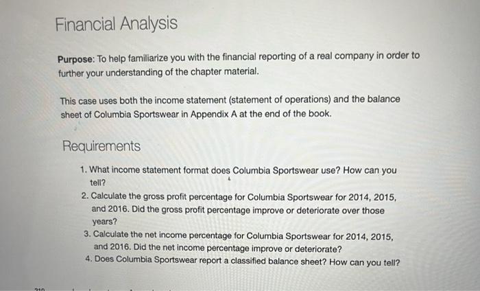 210 Financial Analysis Purpose To Help Familiarize You With The Financial Reporting Of A Real Company In Order To Furth 1
