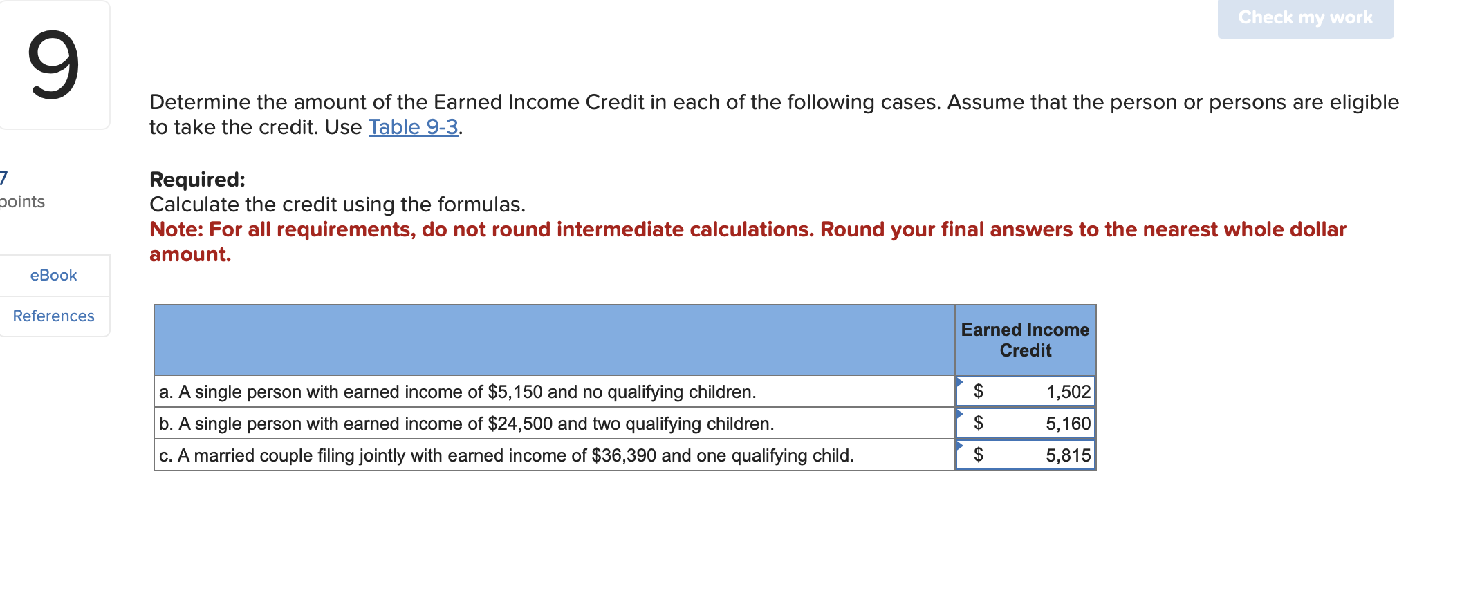 Check My Work 9 Determine The Amount Of The Earned Income Credit In Each Of The Following Cases Assume That The Person 1