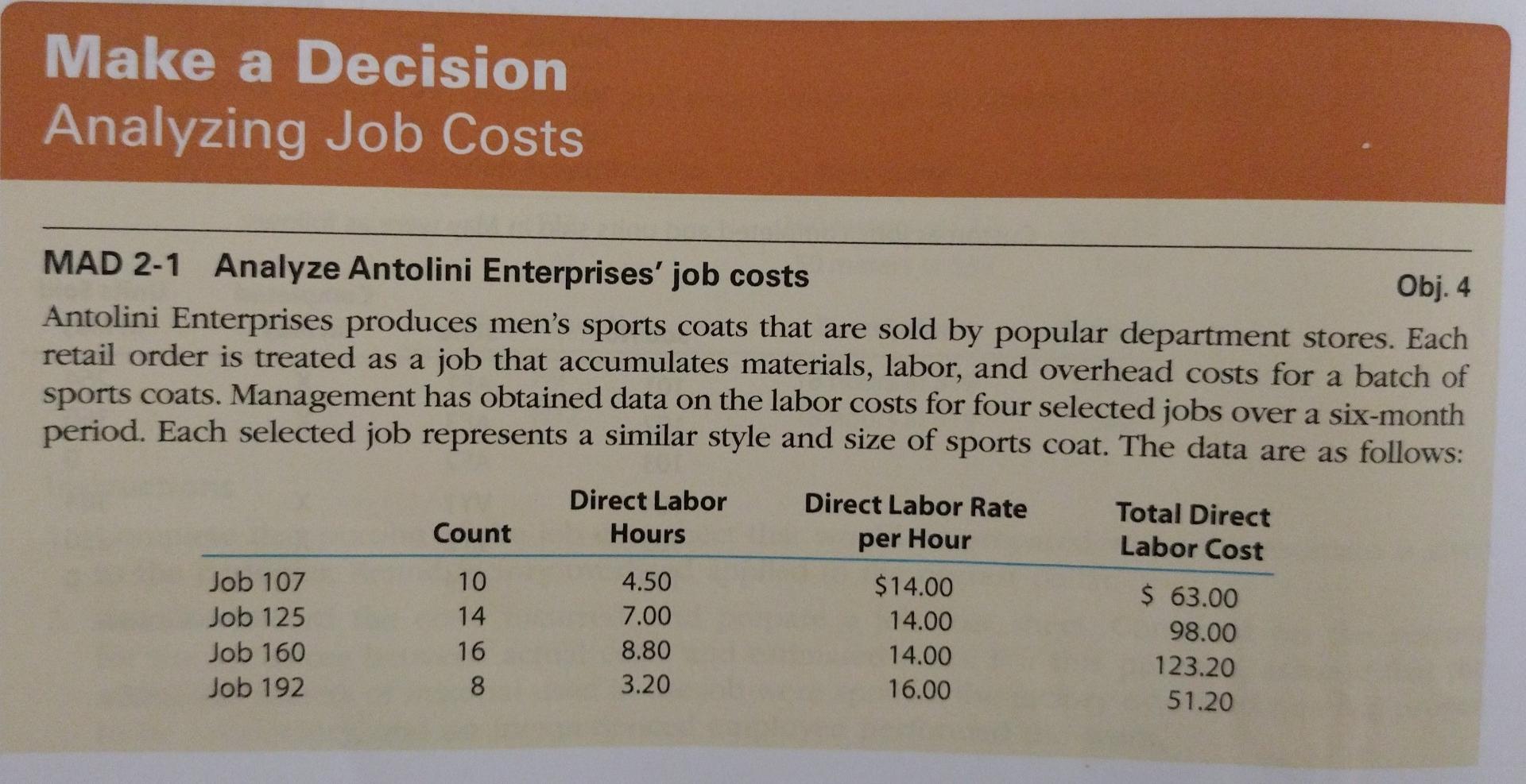 Chapter 2 Job Order Costing A Determine The Direct Labor Cost Per Unit For Each Job B Interpret The Trend In Per Unit 3