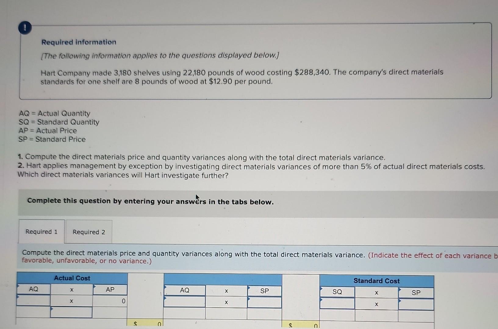 Required Information The Following Information Applies To The Questions Displayed Below Hart Company Made 3 180 Shelv 1