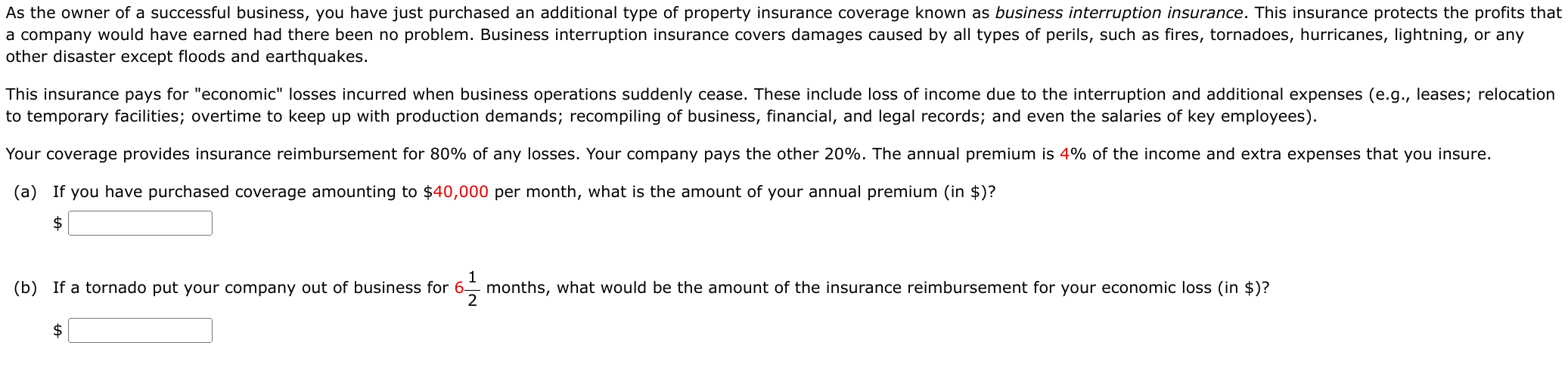 As The Owner Of A Successful Business You Have Just Purchased An Additional Type Of Property Insurance Coverage Known A 1