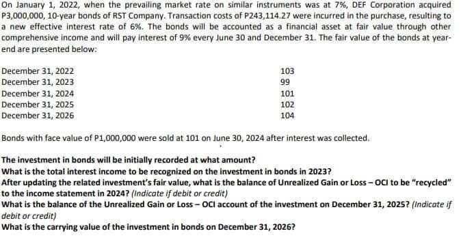 On January 1 2022 When The Prevailing Market Rate On Similar Instruments Was At 7 Def Corporation Acquired P3 000 00 1