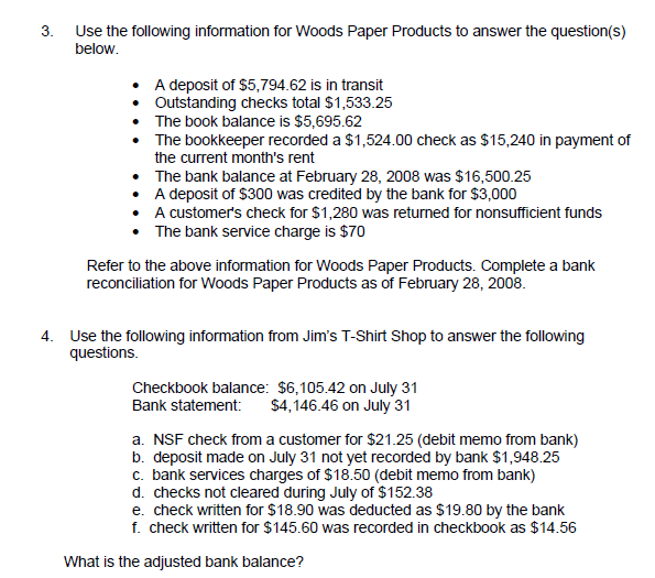 3 Use The Following Information For Woods Paper Products To Answer The Question S Below A Deposit Of 5 794 62 Is I 1