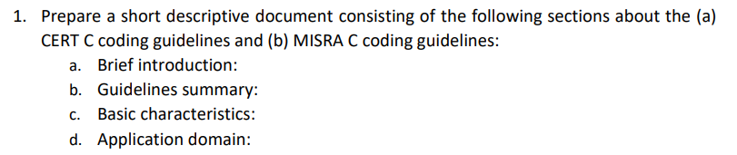 1 Prepare A Short Descriptive Document Consisting Of The Following Sections About The A Cert C Coding Guidelines And 1
