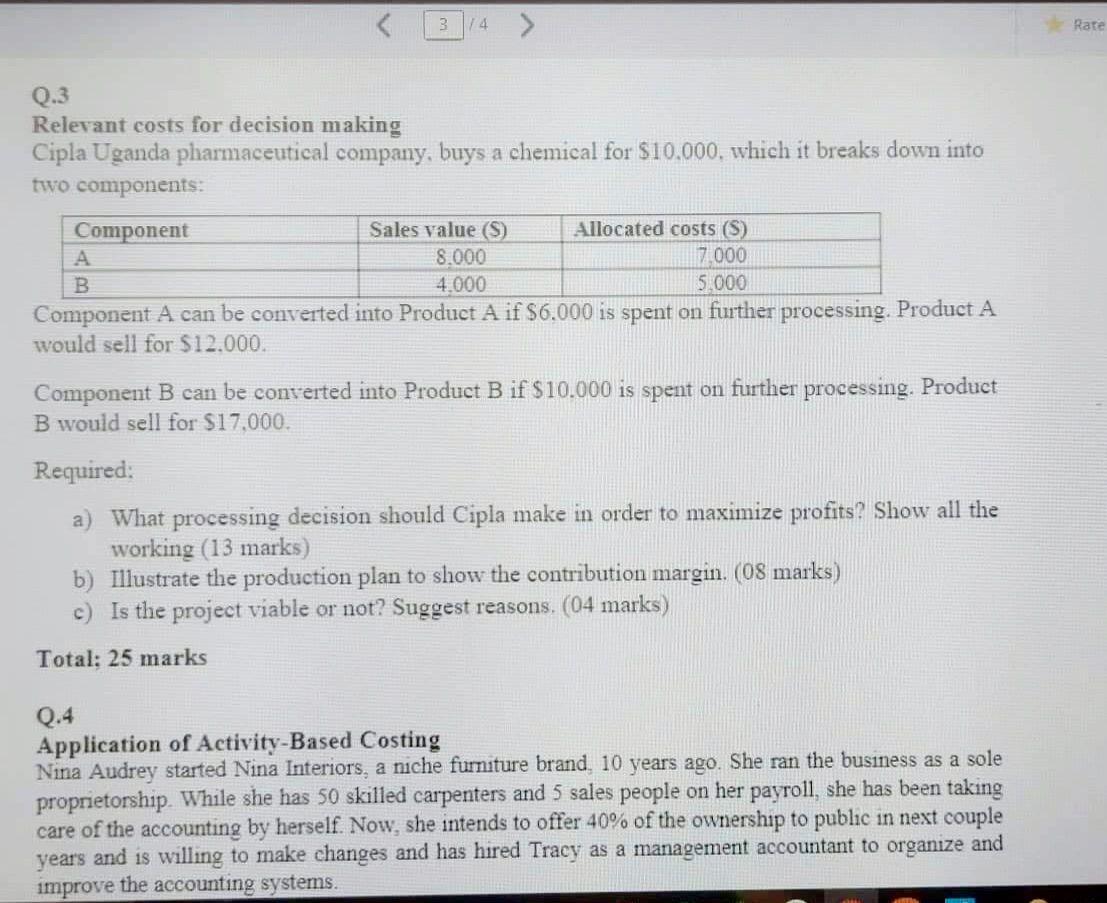 3 74 Q 3 Relevant Costs For Decision Making Cipla Uganda Pharmaceutical Company Buys A Chemical For 10 000 Which It B 1