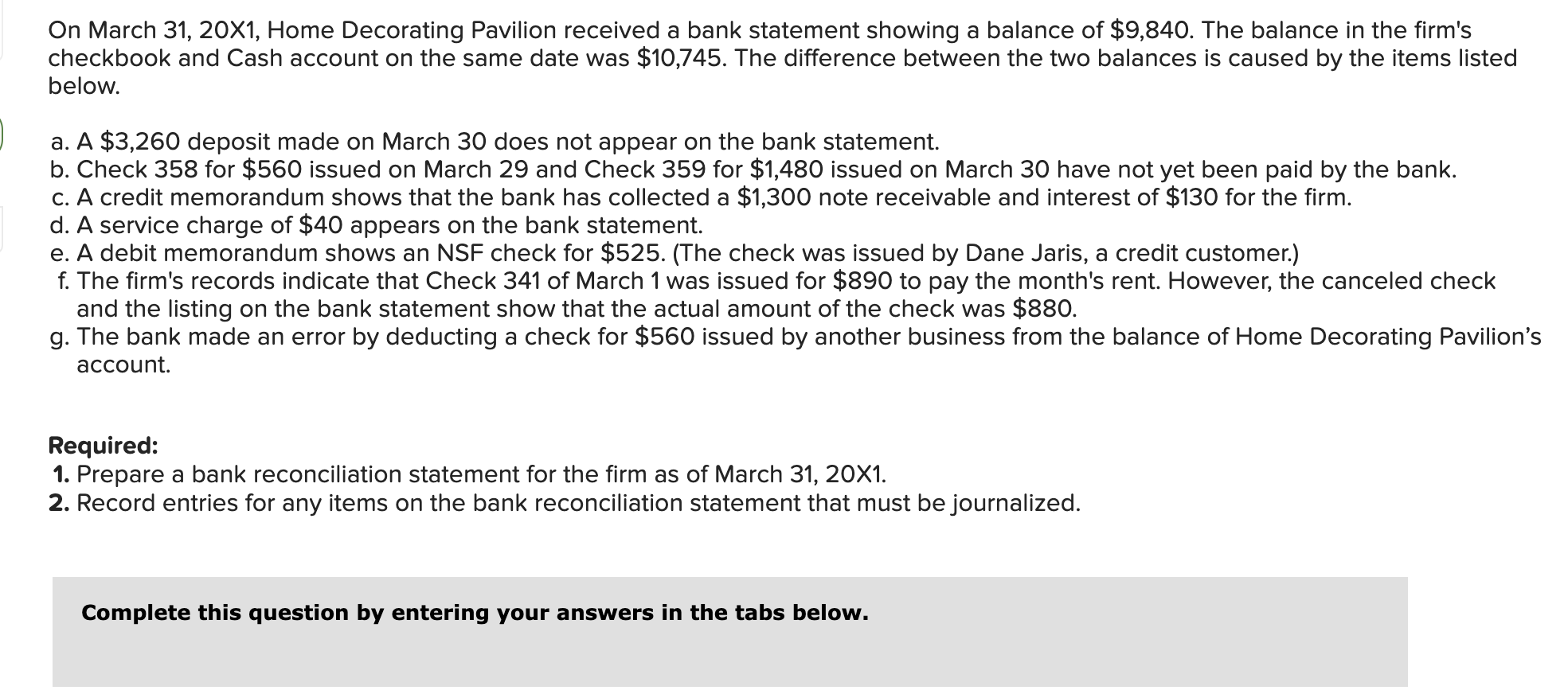 On March 31 20x1 Home Decorating Pavilion Received A Bank Statement Showing A Balance Of 9 840 The Balance In The Fi 1