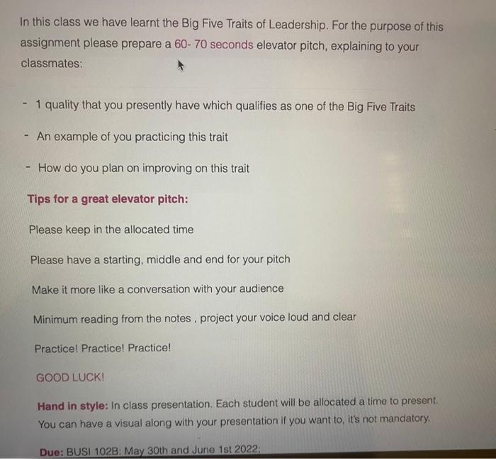 In This Class We Have Learnt The Big Five Traits Of Leadership For The Purpose Of This Assignment Please Prepare A 60 7 1