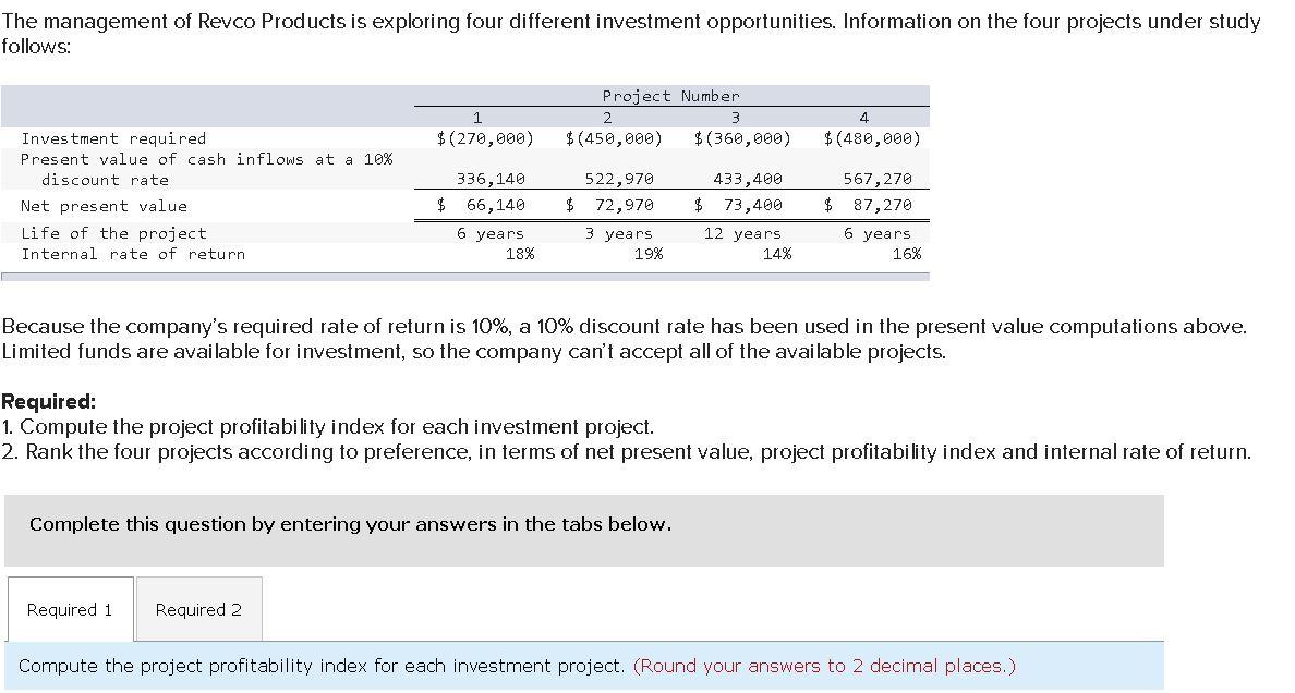 The Management Of Revco Products Is Exploring Four Different Investment Opportunities Information On The Four Projects 1