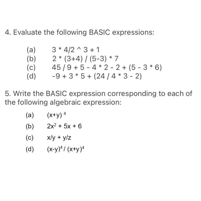 4 Evaluate The Following Basic Expressions A B C D 3 4 2 3 1 2 3 4 5 3 7 45 9 5 4 2 2 5 2