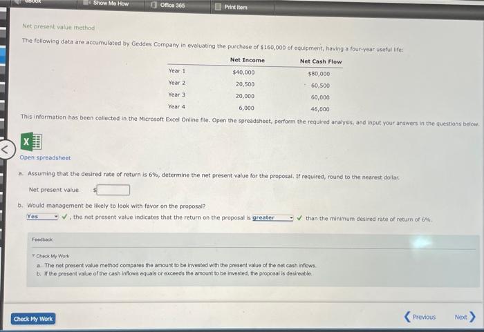 Show Me How Office 365 Print Item Net Present Value Method The Following Data Are Accumulated By Geddes Company In Evalu 1