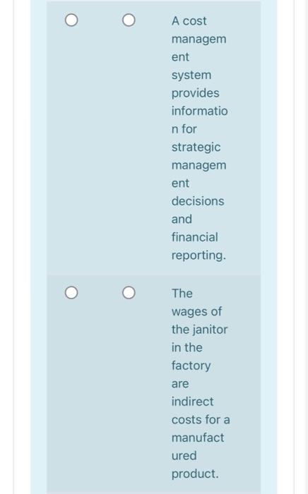 A Cost Managem Ent System Provides Informatio N For Strategic Managem Ent Decisions And Financial Reporting The Wages O 1