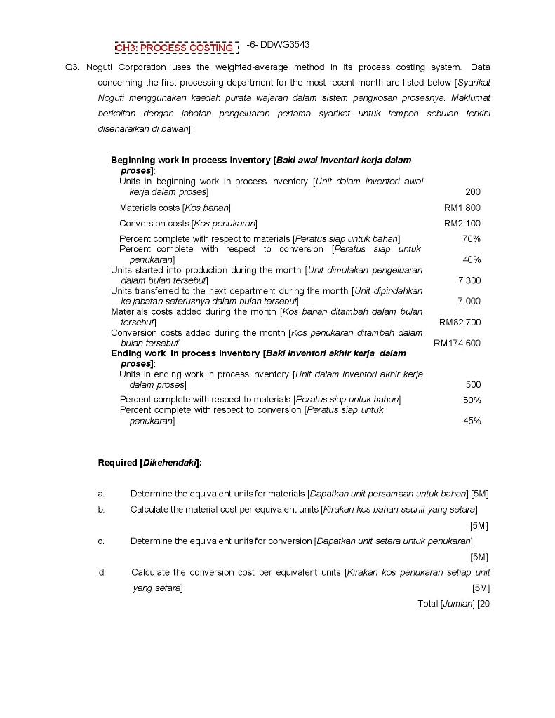 Ch3 Process Costing 6 Ddwg3543 Q3 Noguti Corporation Uses The Weighted Average Method In Its Process Costing System 1