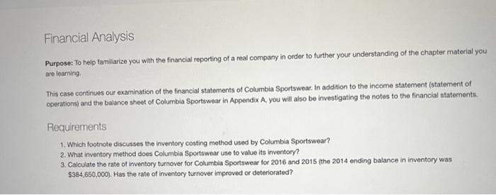 Financial Analysis Purpose To Help Familiarize You With The Financial Reporting Of A Real Company In Order To Further Y 1