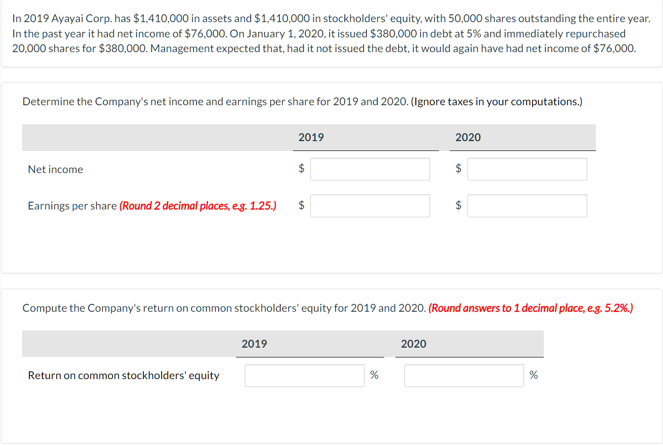 In 2019 Ayayai Corp Has 1 410 000 In Assets And 1 410 000 In Stockholders Equity With 50 000 Shares Outstanding The 1