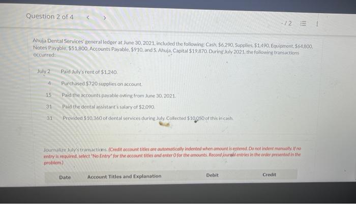 Question 2 Of 4 12 E Ahuja Dental Services General Ledger At June 30 2021 Included The Following Cash 6 290 Suppl 1