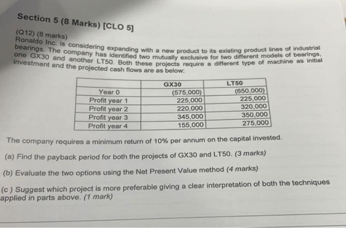Section 5 8 Marks Clo 5 Q12 8 Marks Ronaldo Inc Is Considering Expanding With A New Product To Its Existing Pro 1