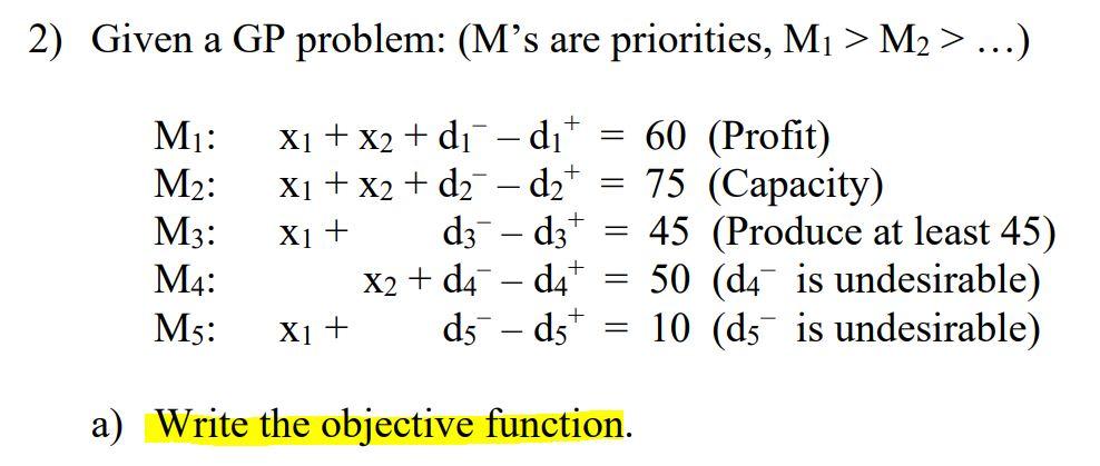 2 Given A Gp Problem M S Are Priorities M M M X X2 D D 60 Profit X2 D D M X1 1