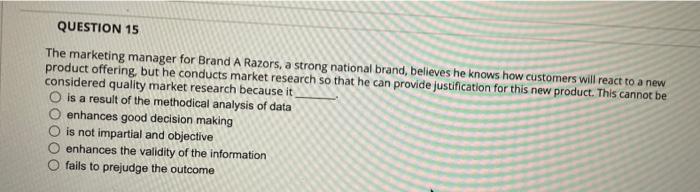 Question 15 The Marketing Manager For Brand A Razors A Strong National Brand Believes He Knows How Customers Will Reac 1