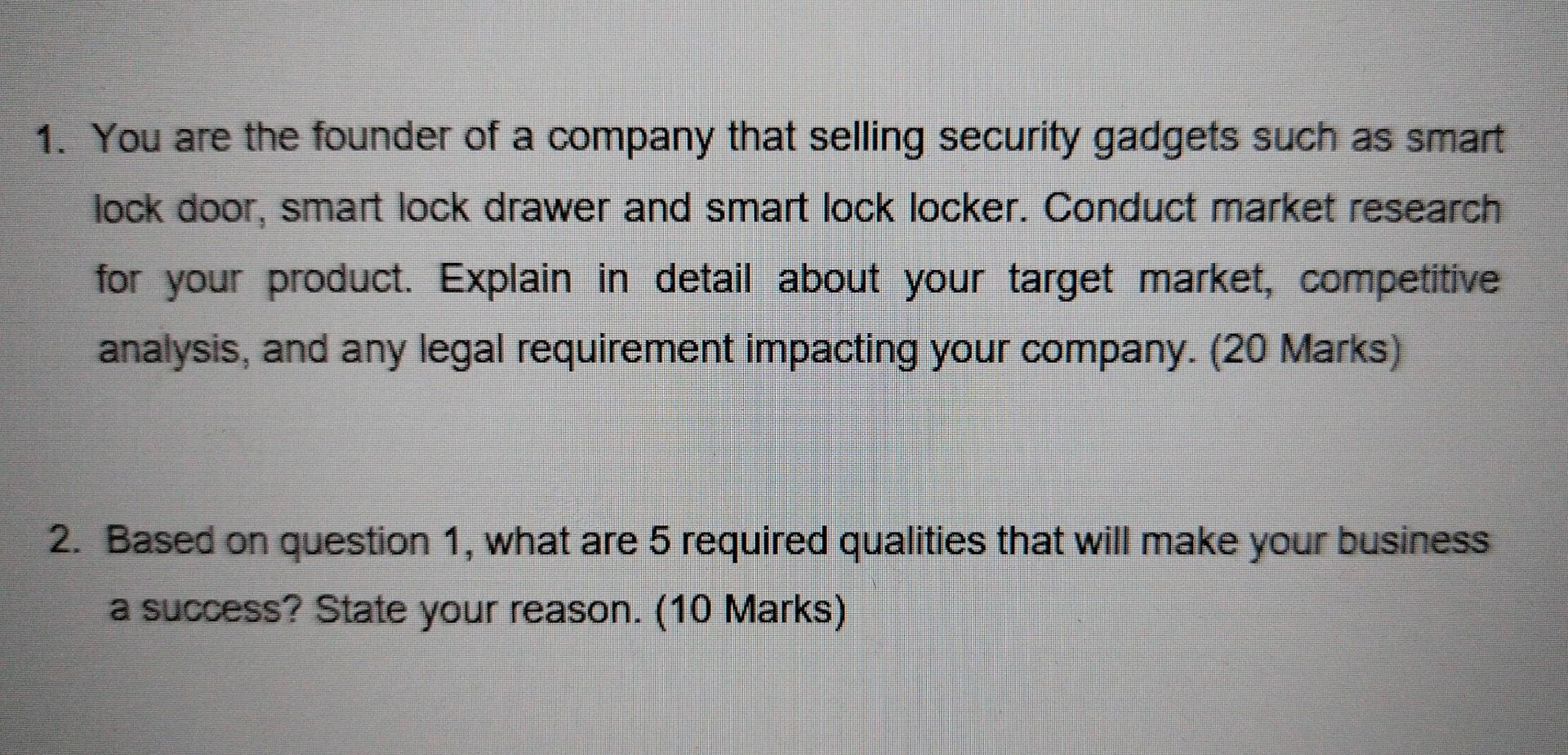 1 You Are The Founder Of A Company That Selling Security Gadgets Such As Smart Lock Door Smart Lock Drawer And Smart L 1