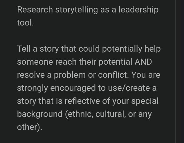 Research Storytelling As A Leadership Tool Tell A Story That Could Potentially Help Someone Reach Their Potential And R 1