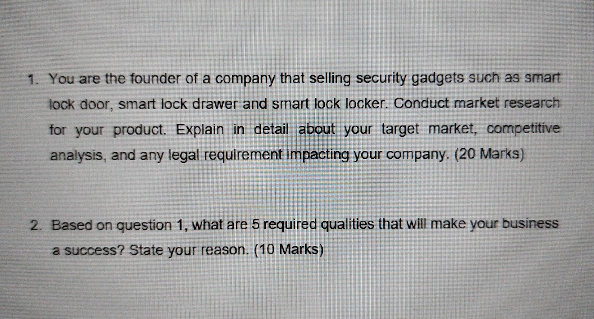 1 You Are The Founder Of A Company That Selling Security Gadgets Such As Smart Lock Door Smart Lock Drawer And Smart L 1