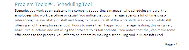 Problem Topic 4 Scheduling Tool Scenario You Work As An Assistant In A Company Supporting A Manager Who Schedules Shi 1