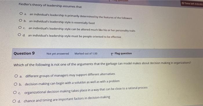 Seseo Fiedler S Theory Of Leadership Assumes That O Time Left 052 02 O A An Individual S Leadership Is Primarily Determ 1