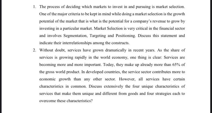 1 The Process Of Deciding Which Markets To Invest In And Pursuing Is Market Selection One Of The Major Criteria To Be 1