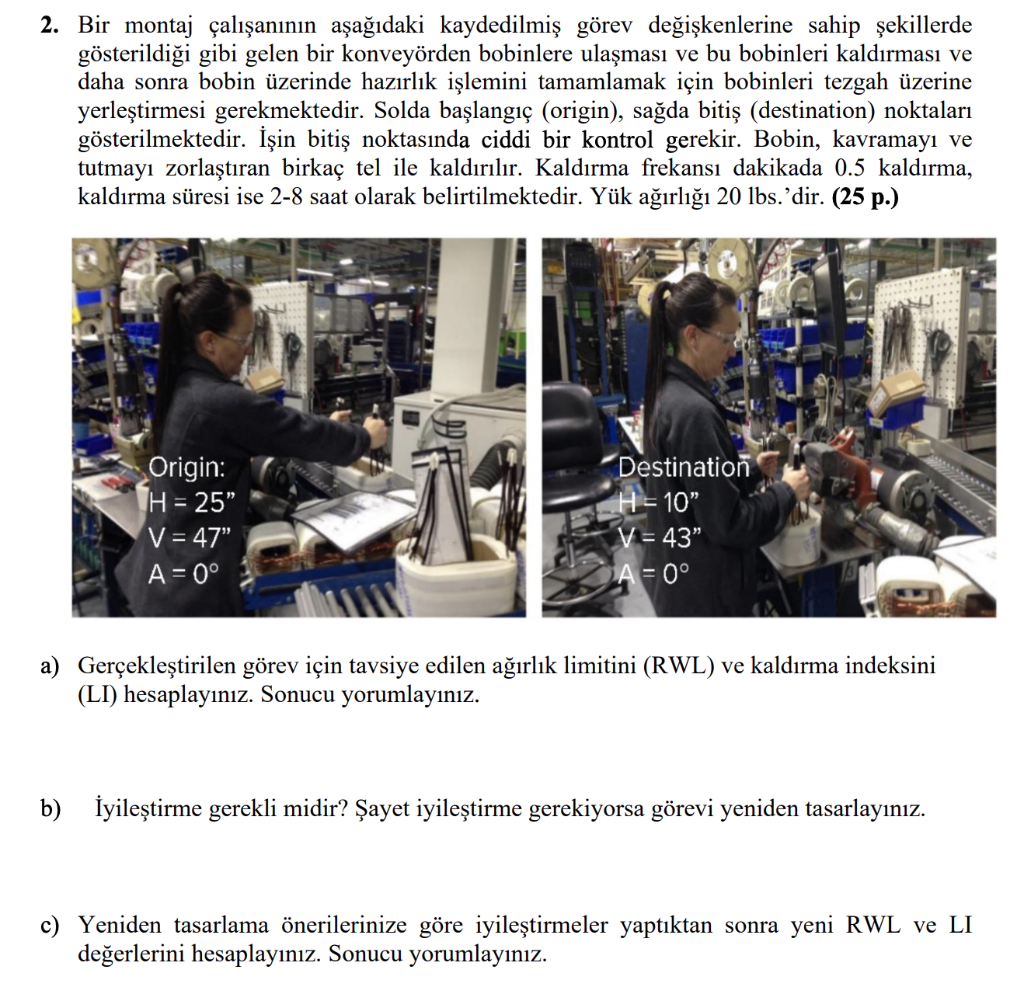 2 Bir Montaj Calisaninin Asagidaki Kaydedilmis Gorev Degiskenlerine Sahip Sekillerde Gosterildigi Gibi Gelen Bir Konvey 1