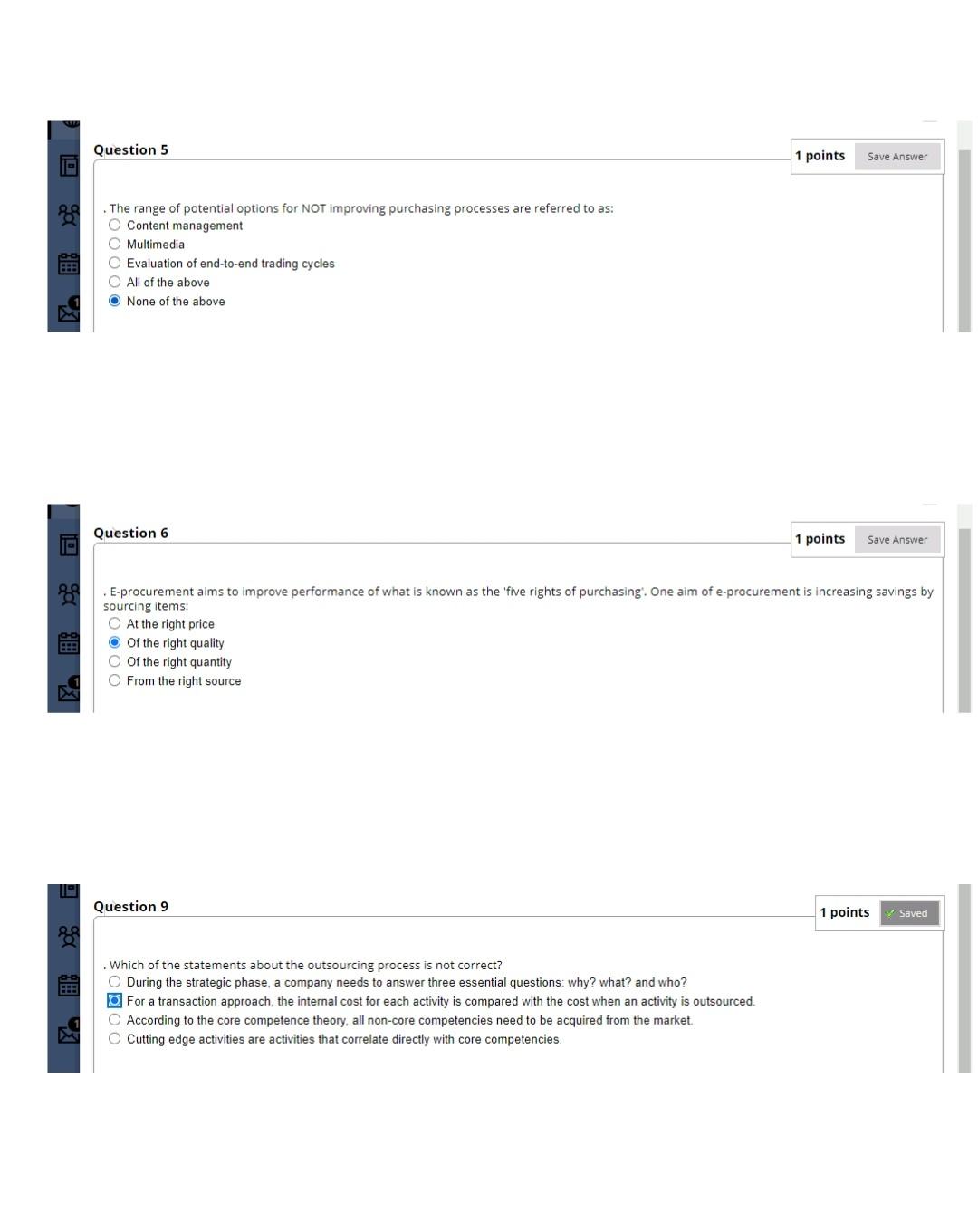 Question 5 1 Points Save Answer The Range Of Potential Options For Not Improving Purchasing Processes Are Referred To 1