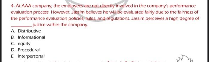 4 At Aaa Company The Employees Are Not Directly Involved In The Company S Performance Evaluation Process However Jas 1