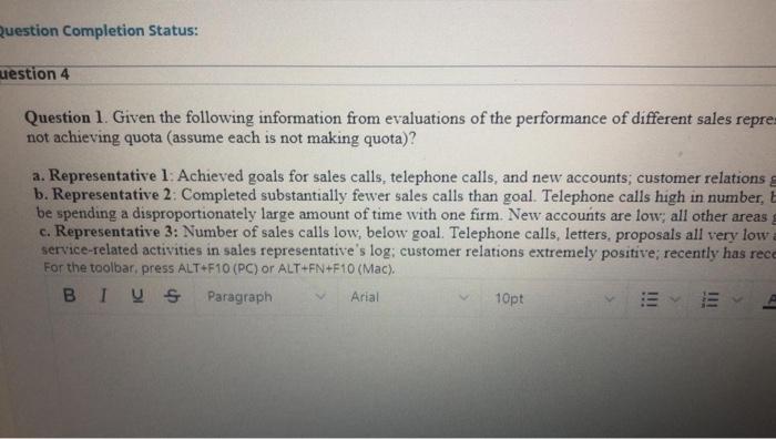 Question Completion Status Uestion 4 Question 1 Given The Following Information From Evaluations Of The Performance Of 1
