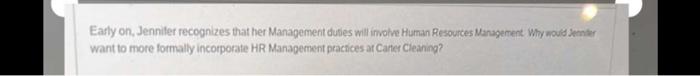 Early On Jennifer Recognizes That Her Management Duties Will Involve Human Resources Management Why Would Jennifer Want 1