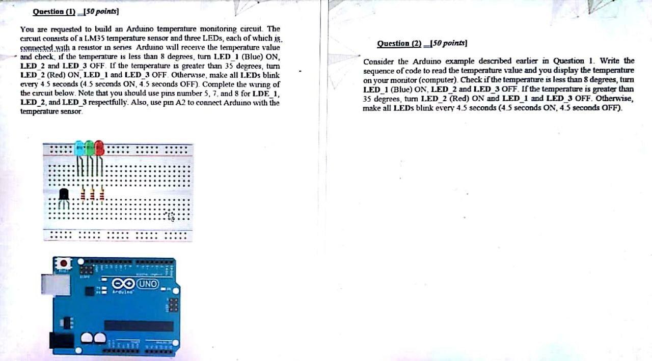 Question I 150 Points Question 2 150 Points You Are Requested To Build An Arduino Temperature Monitoring Circuit 1