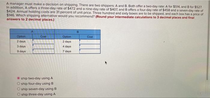 Chapter 15 Quiz 2 Saved Help Save Exit Submit A Manager Must Make A Decision On Shipping There Are Two Shippers A An 3