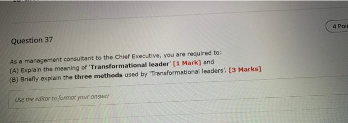 Question 37 As A Management Consultant To The Chief Executive You Are Required To A Explain The Meaning Of Transfor 1