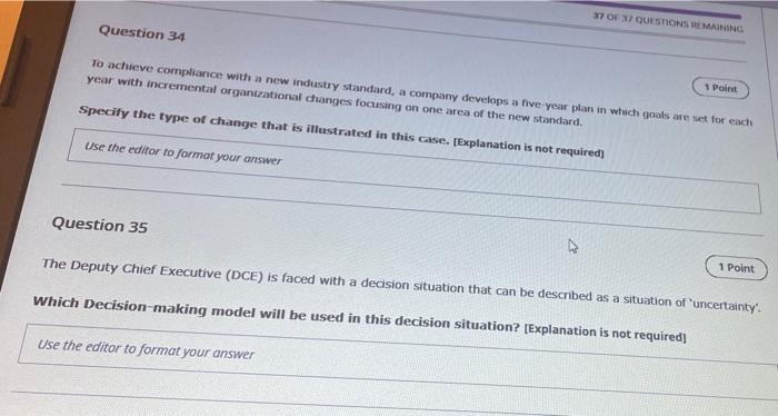 37 Of 37 Questions Remaining Question 34 1 Point To Achieve Compliance With A New Industry Standard A Company Develops 1