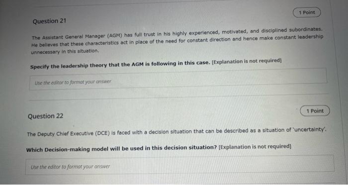 1 Point Question 21 The Assistant General Manager Agm Has Full Trust In His Highly Experienced Motivated And Discipl 1
