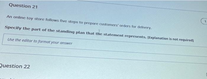 Question 21 An Online Toy Store Follows Five Steps To Prepare Customers Orders For Delivery Specify The Part Of The St 1