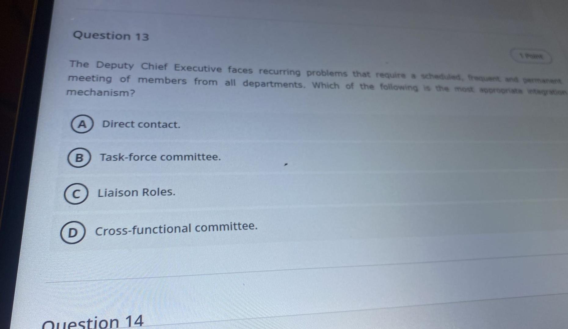 Question 13 The Deputy Chief Executive Faces Recurring Problems That Require A Scheduled Frequent And Permanent Meeting 1