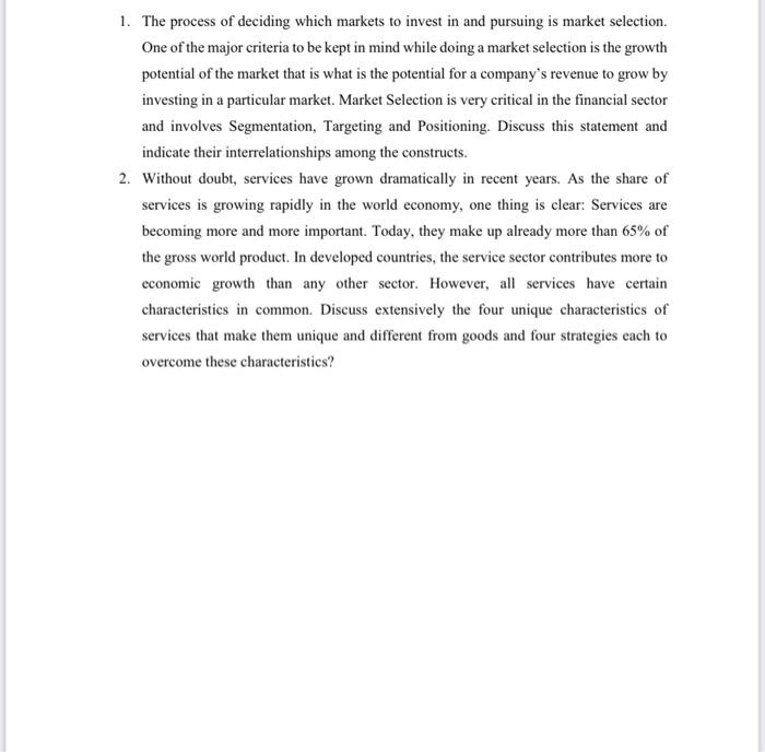 1 The Process Of Deciding Which Markets To Invest In And Pursuing Is Market Selection One Of The Major Criteria To Be 1