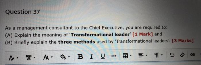 Question 37 As A Management Consultant To The Chief Executive You Are Required To A Explain The Meaning Of Transfor 1
