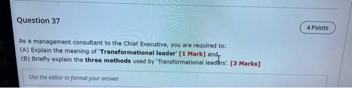 Question 37 As A Management Consultant To The Chief Executive You Are Required To A Explain The Meaning Of Transfor 1