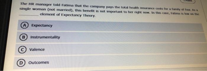 The Hr Manager Told Fatima That The Company Pays The Total Health Insurance Costs For A Family Of Four As A Single Woma 1