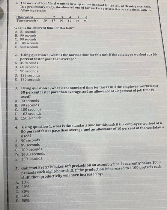 1 The Owner Of Kat Motel Wants To Develop A Time Standard For The Task Of Cleaning A Cat Cage In A Preliminary Study 1