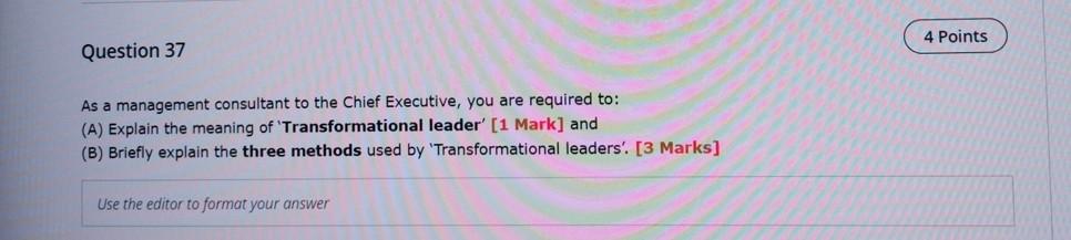 Question 37 As A Management Consultant To The Chief Executive You Are Required To A Explain The Meaning Of Transfor 1