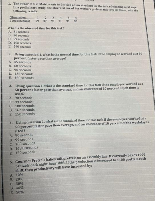 1 The Owner Of Kat Motel Wants To Develop A Time Standard For The Task Of Cleaning A Cat Cage In A Preliminary Study 1